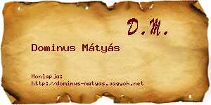Dominus Mátyás névjegykártya